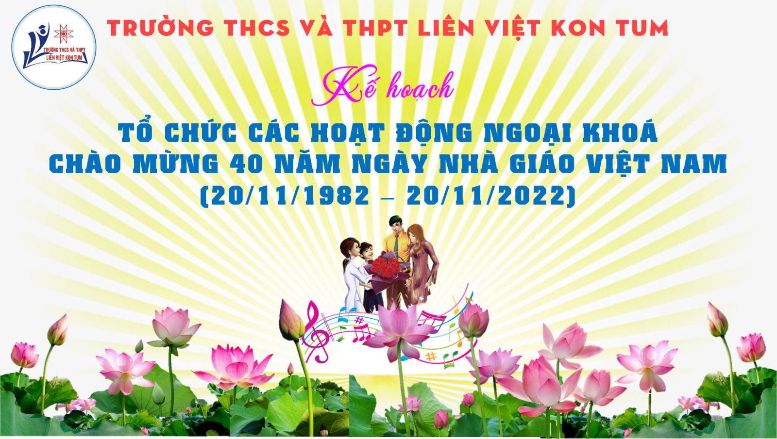 Kế hoạch tổ chức các hoạt động ngoại khóa chào mừng kỷ niệm 40 năm ngày Nhà giáo Việt Nam ( 20/11/1982 - 20/11/2022)